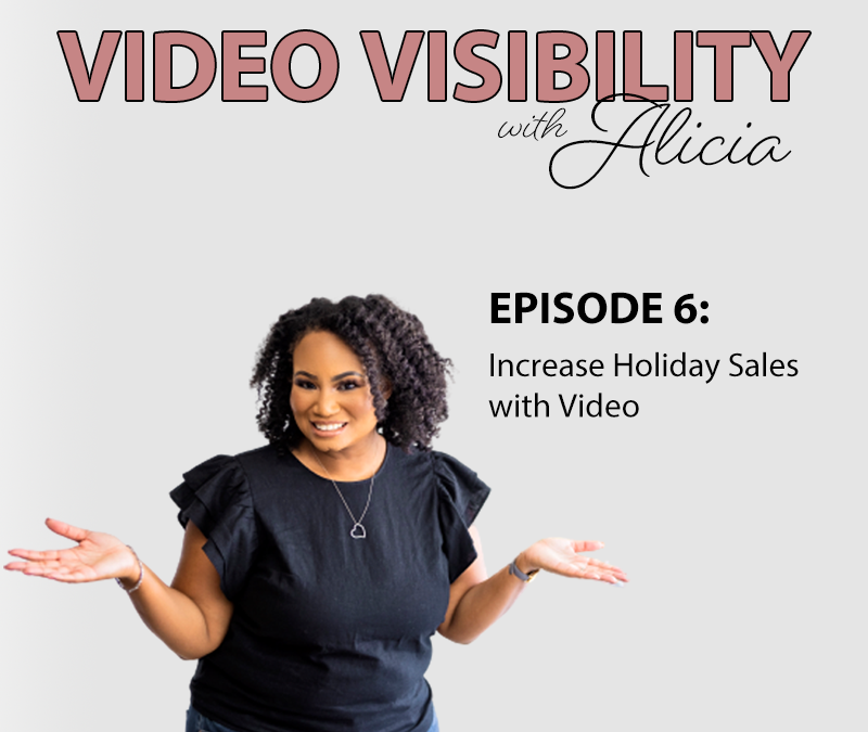 Increase Holiday Sales with Video